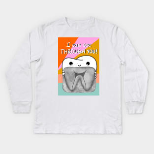 Tooth with x-ray illustration - I can see through you! - for Kids Long Sleeve T-Shirt